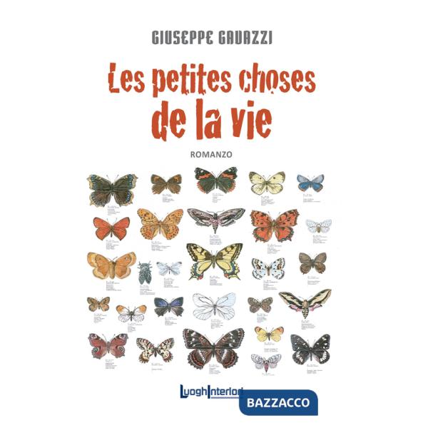 Petites choses de la vie. Storie d'amore, di geni e di mutanti (Les)