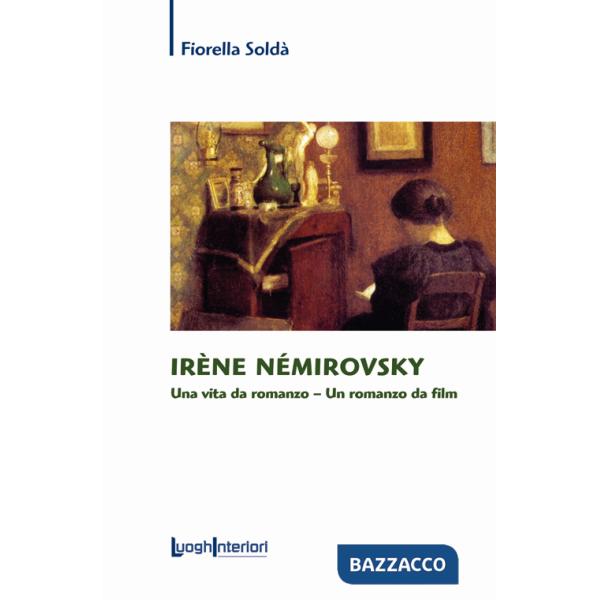 Irène Némirovsky. Una vita da romanzo. Un romanzo da film