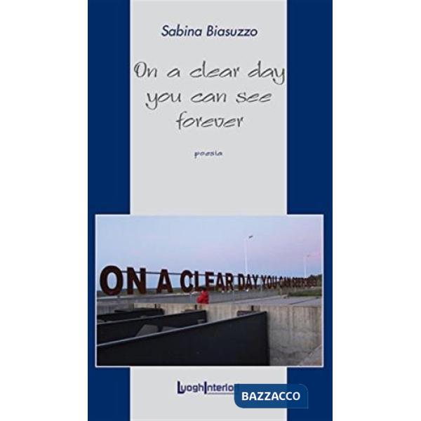 On a clear day you can see forever. Ediz. italiana