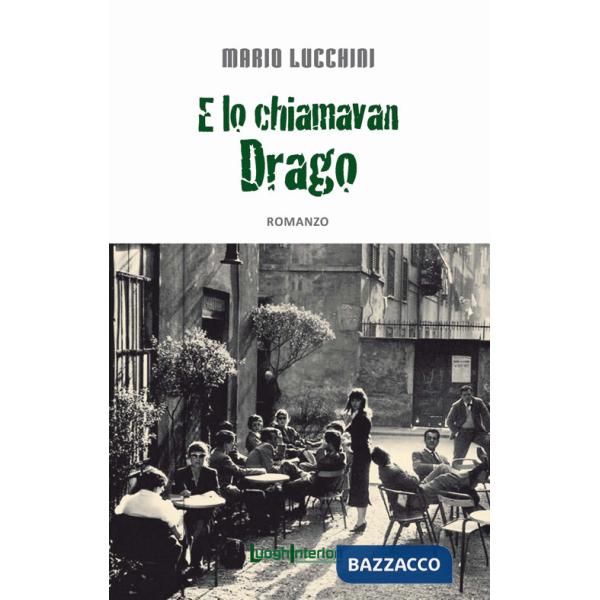 E lo chiamavan Drago