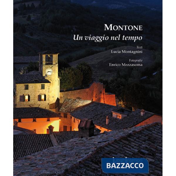 Montone. Un viaggio nel tempo