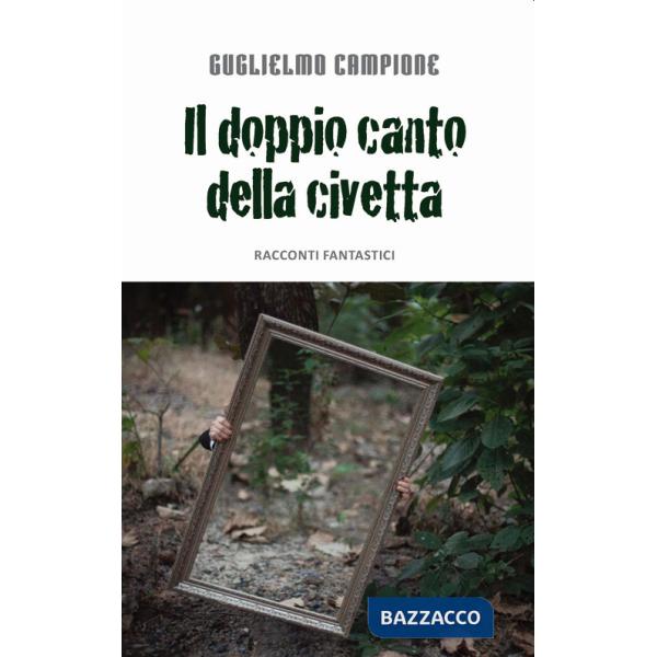 Doppio canto della civetta (Il)