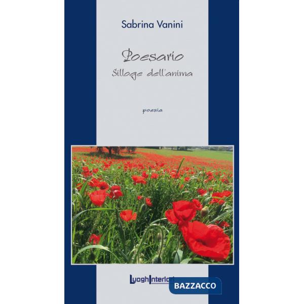 Poesario. Silloge dell'anima