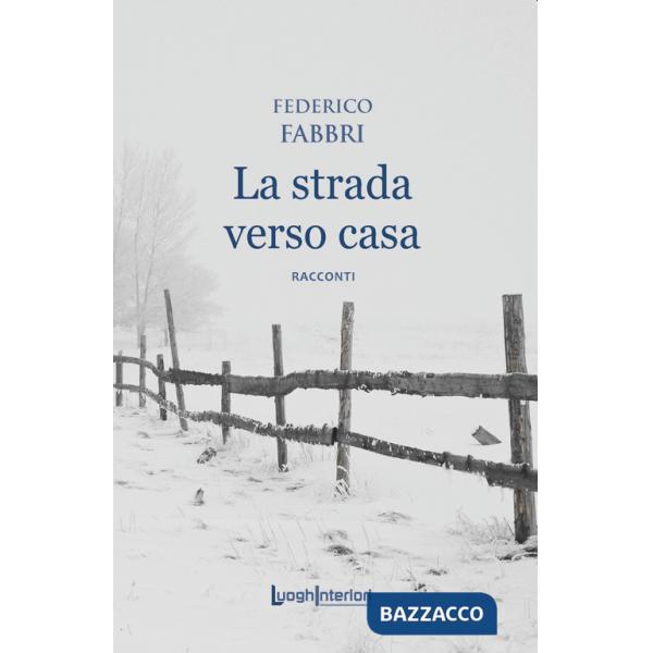 Strada verso casa (La)