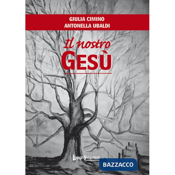 Nostro Gesù (Il)