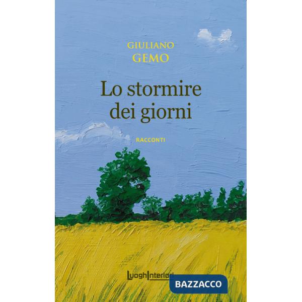 Stormire dei giorni (Lo)