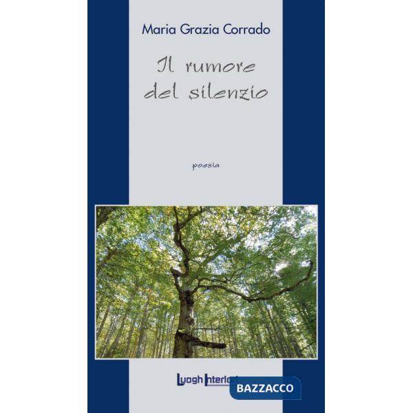 Rumore del silenzio (Il)