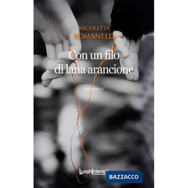 Con un filo di lana arancione. Ediz. integrale