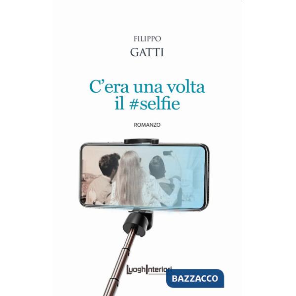 C'era una volta il selfie