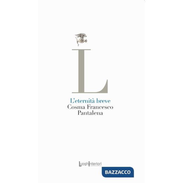 Eternità breve (L')