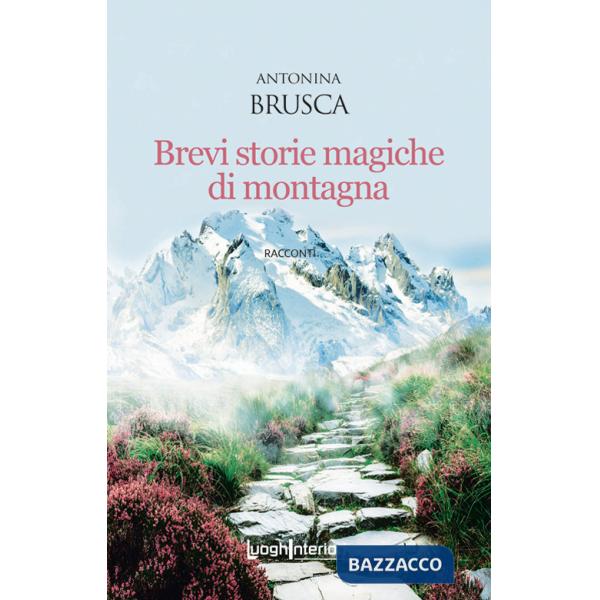 Brevi storie magiche di montagna