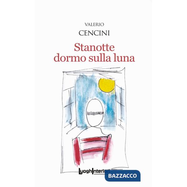 Stanotte dormo sulla luna
