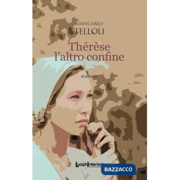 Thérèse l'altro confine