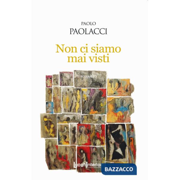 Non ci siamo mai visti