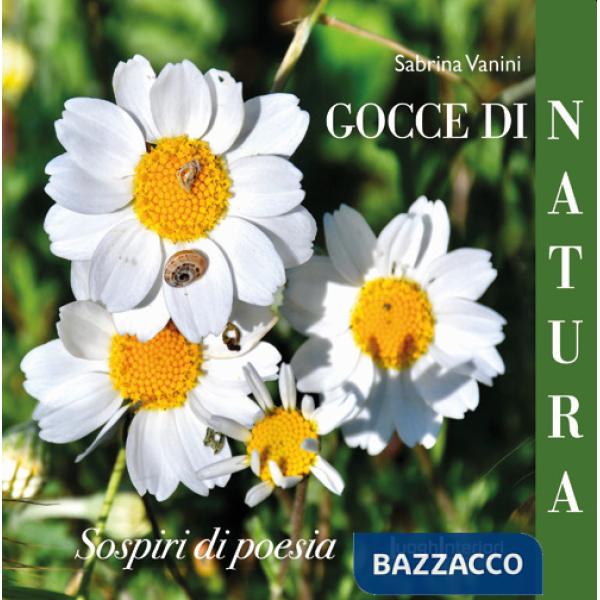 Gocce di natura, sospiri di poesia
