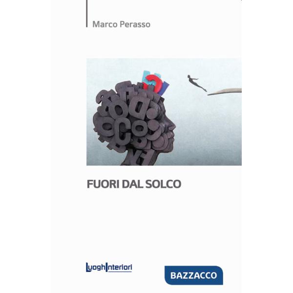 Fuori dal solco