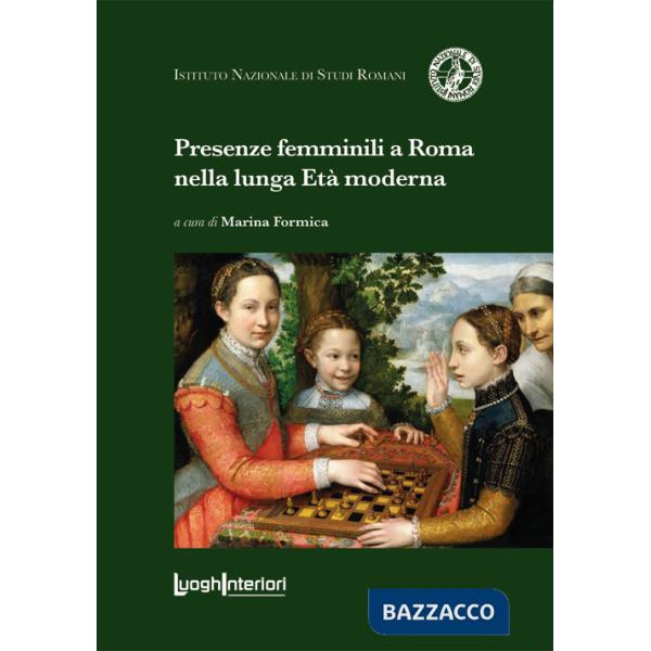 Presenze femminili a Roma nella lunga Età moderna
