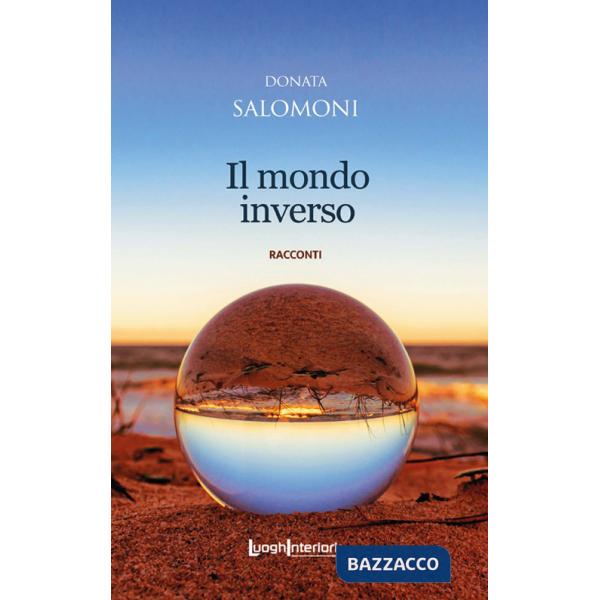 Mondo inverso. Ediz. integrale (Il)
