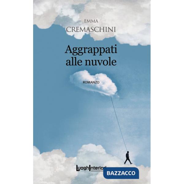 Aggrappati alle nuvole