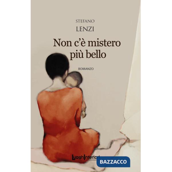 Non c'è mistero più bello