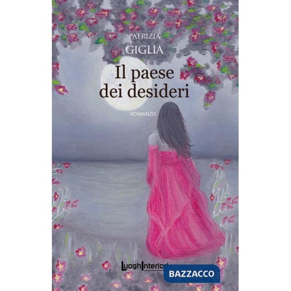 Paese dei desideri (Il)