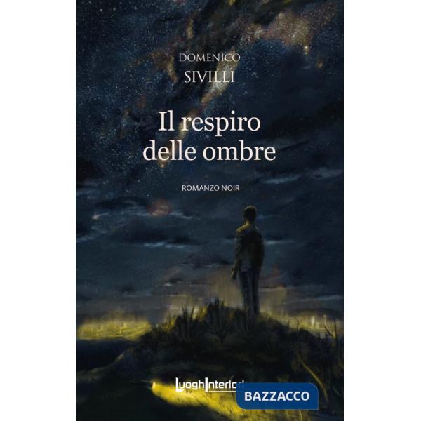 Respiro delle ombre (Il)
