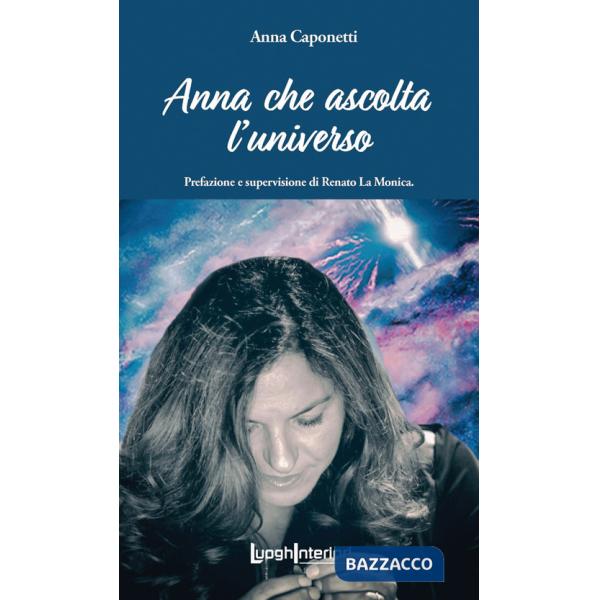 Anna che ascolta l'universo