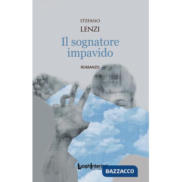 Sognatore impavido (Il)