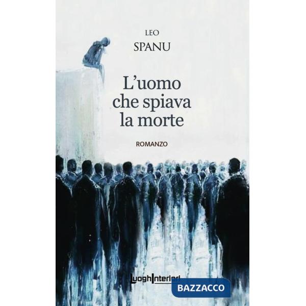 Uomo che spiava la morte (L')