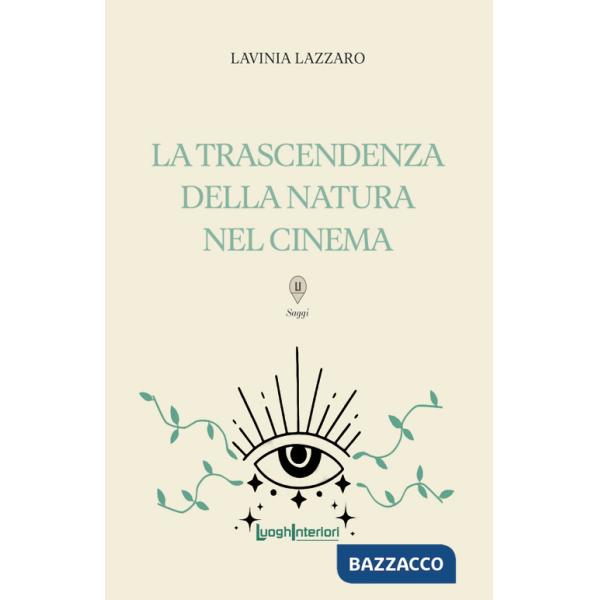 Trascendenza della natura nel cinema (La)