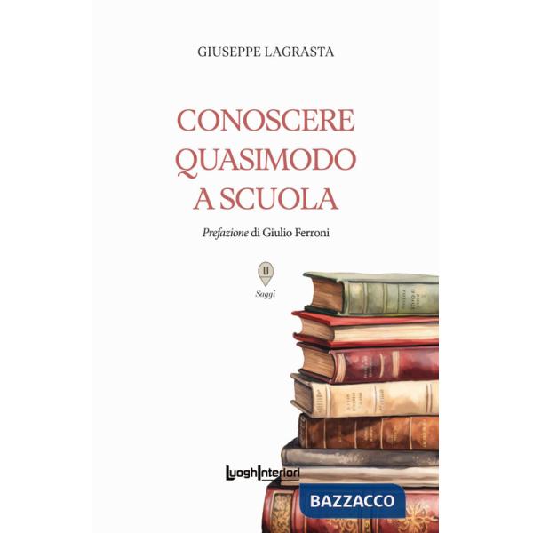 Conoscere Quasimodo a scuola