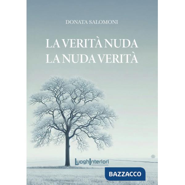 Verità nuda la nuda verità (La)