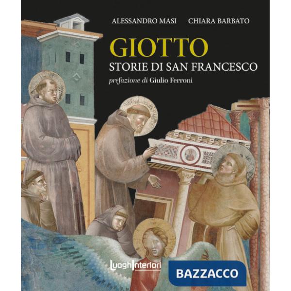 Giotto. Storie di San Francesco