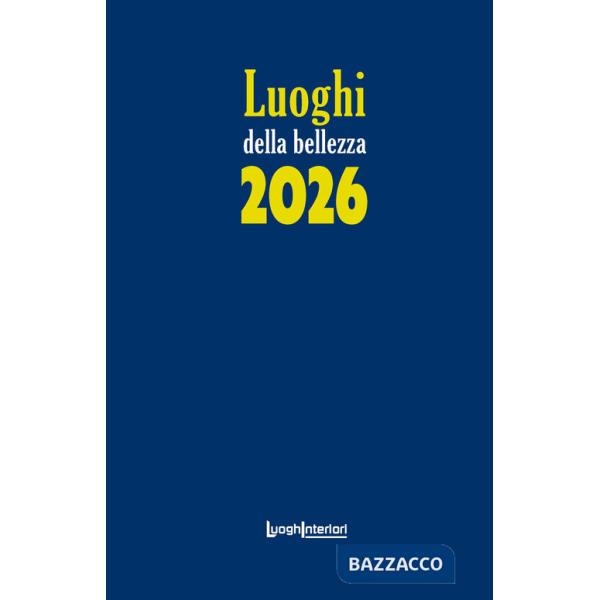 Luoghi della bellezza 2026