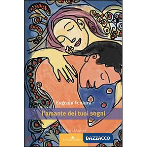 Amante dei tuoi sogni (L')