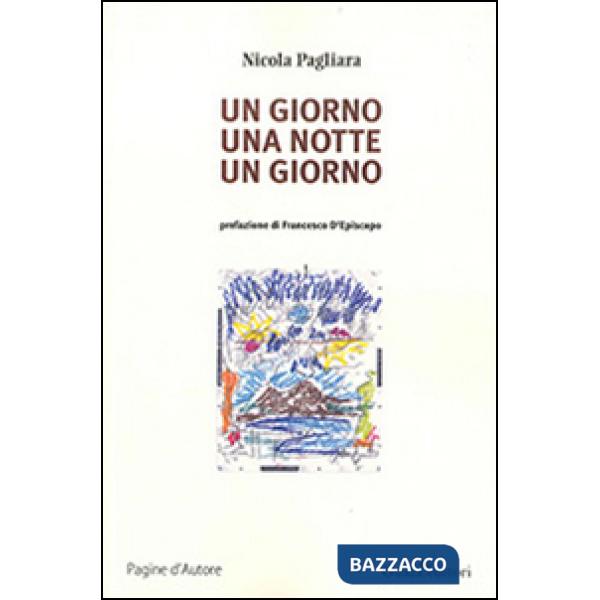 Giorno, una notte, un giorno (Un)