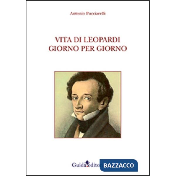 Vita di Leopardi giorno per giorno