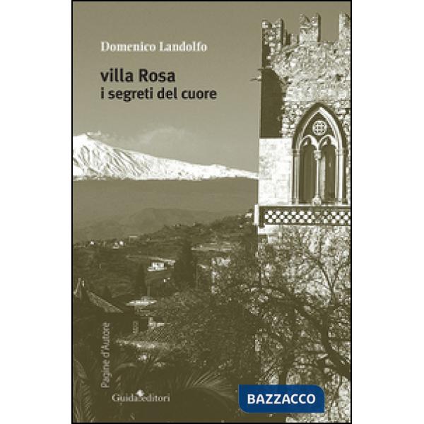 Villa Rosa. I segreti del cuore