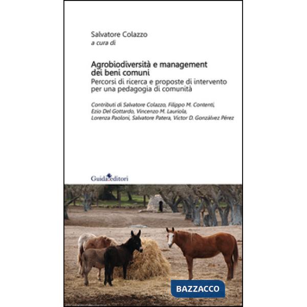 Agrobiodiversità e management dei beni comuni. Pecorsi di ricerca e proposte di 