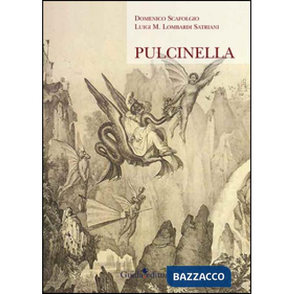 Pulcinella. Ediz. illustrata