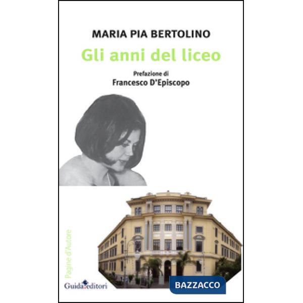 Anni del liceo (Gli)