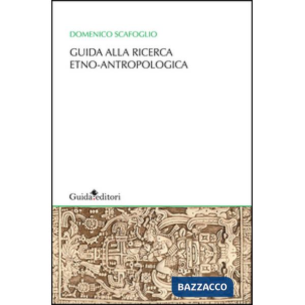 Guida alla ricerca etno-antropologica