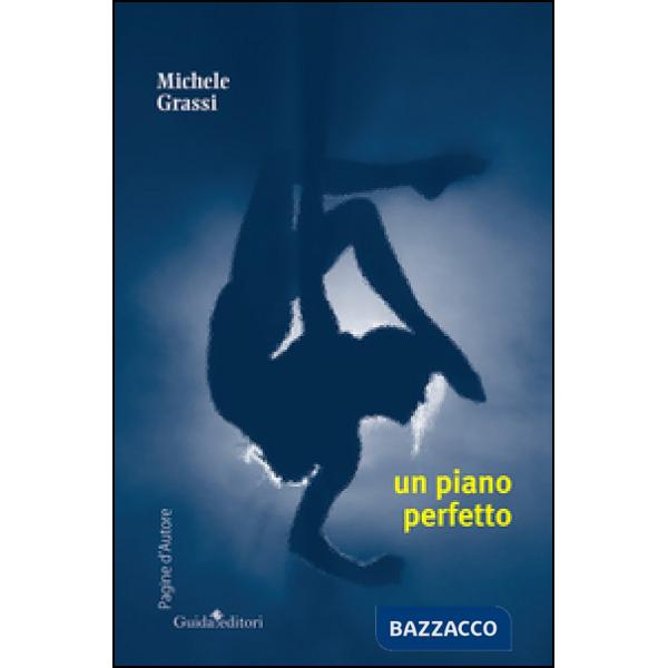 Piano perfetto (Un)