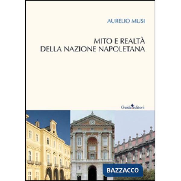 Mito e realtà della nazione napoletana