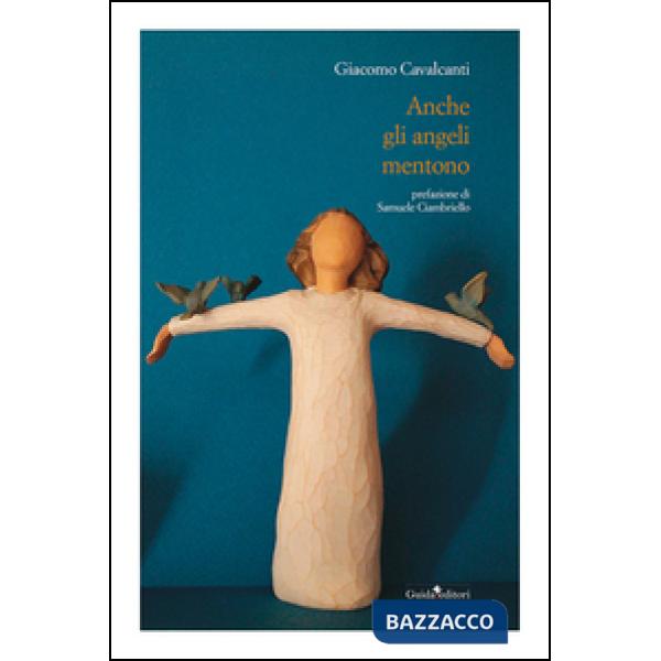 Anche gli angeli mentono