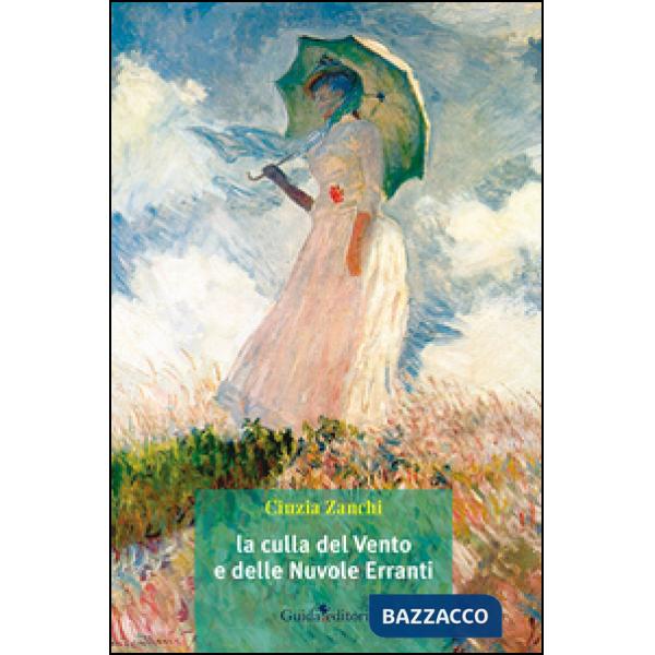 Culla del vento e delle nuvole erranti (La)