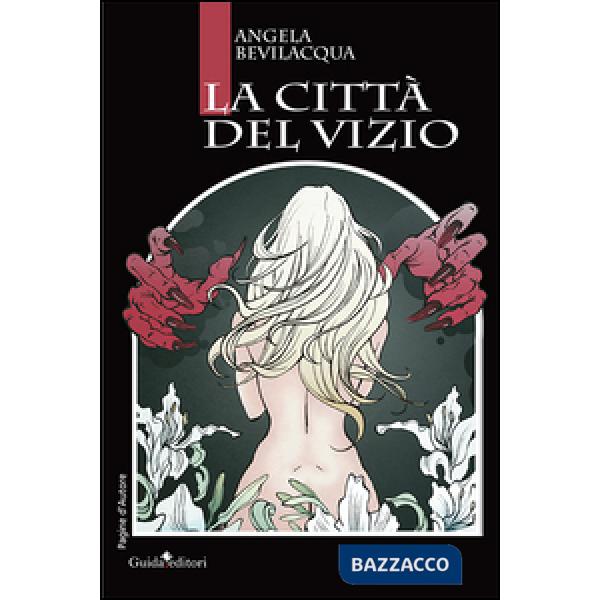 Città del vizio (La)