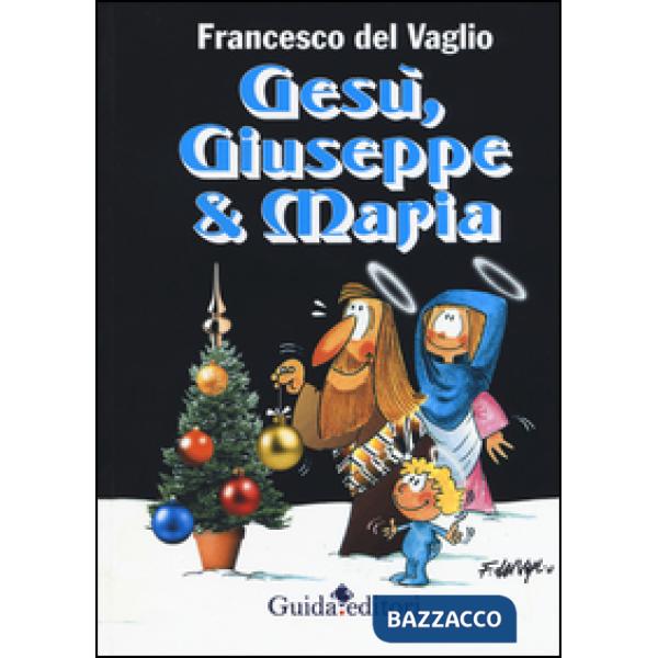 Gesù, Giuseppe & Maria