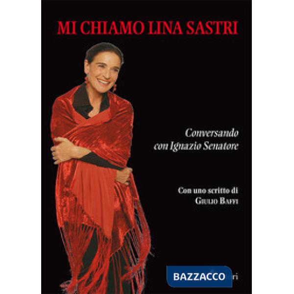 Mi chiamo Lina Sastri