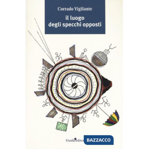 Luogo degli specchi opposti (Il)